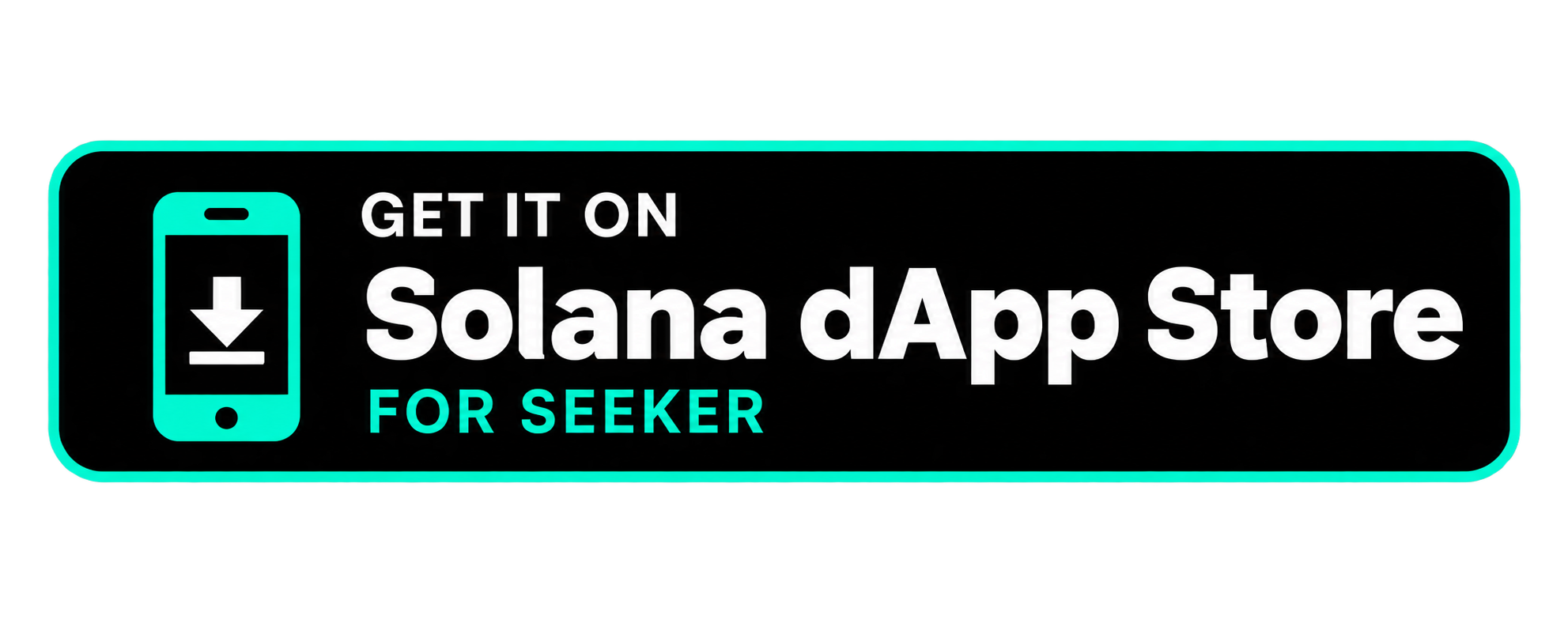 Get it on Solana dApp Store for Seeker